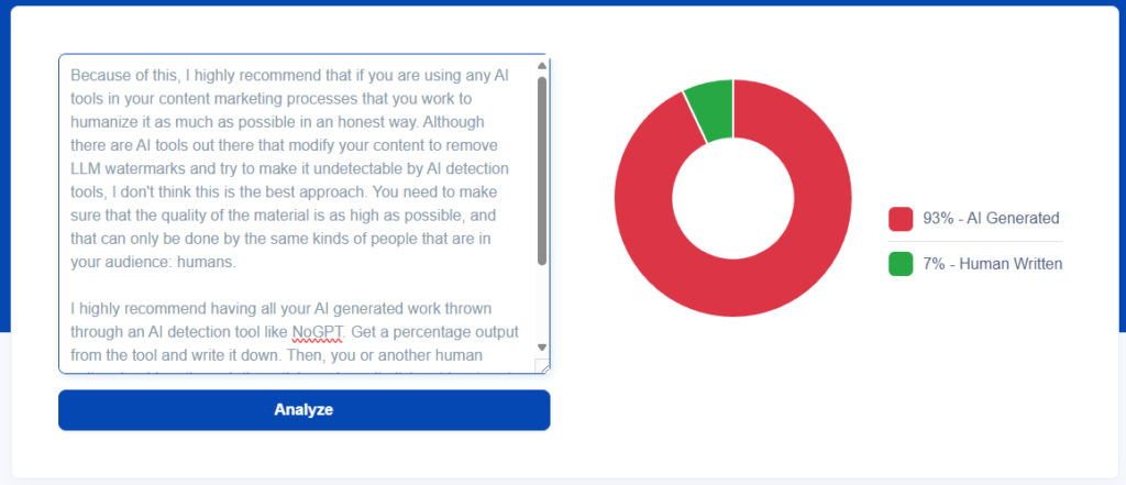 A screenshot of the nogpt website with the previous two paragraphs of the article you just read. The tool falsely believes that 93% of the text was AI generated, with 7% human written. 